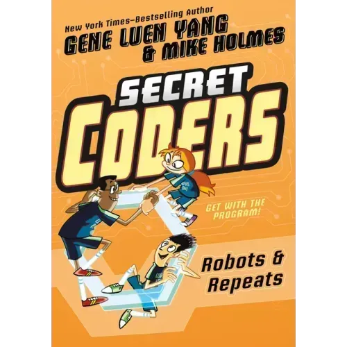 Secret Coders: Robots & Repeats