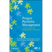 Project Portfolio Management: A View from the Management Trenches