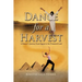 Dance for A Harvest