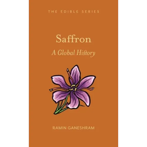 Saffron: A Global History