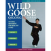 Wild Goose Qigong: Natural Movement for Healthy Living