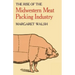 The Rise of the Midwestern Meat Packing Industry