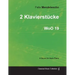 2 Klavierstücke WoO 19 - For Solo Piano (1833)