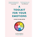 A Toolkit for Your Emotions