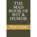 The Mad Book of Wit & Humor