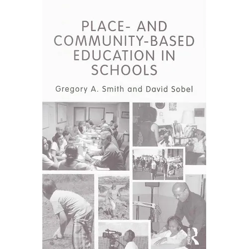 Place- and Community-Based Education in Schools