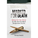 Marked for Death: Dying for the Story in the World's Most Dangerous Places