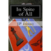 In Spite of All