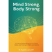 Mind Strong, Body Strong