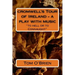 cromwell's Tour of Ireland - a play with music: "to hell or to Connaught"