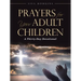 Prayers for Your Adult Children: A Thirty-Day Devotional