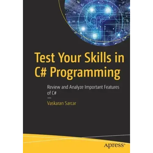 Test Your Skills in C# Programming: Review and Analyze Important Features of C#