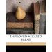 Improved Aerated Bread