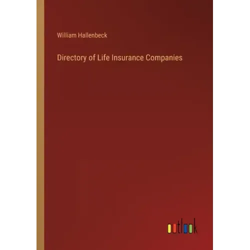 Directory of Life Insurance Companies