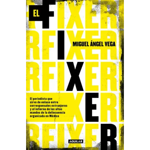 El Fixer / The Fixer
