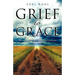 Grief to Grace