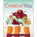 Creative You: Using Your Personality Type to Thrive