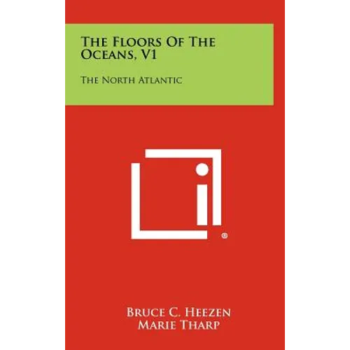 The Floors Of The Oceans, V1: The North Atlantic