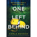 One Left Behind: A completely gripping and addictive crime thriller with nail-biting suspense
