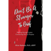 Don't Be A Stranger to Grief