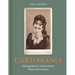 Cartomania: Photography and Celebrity in the Nineteenth Century
