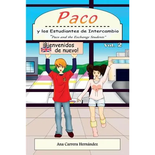 Paco y los Estudiantes de Intercambio, vol. 2: Paco and the Exchange Students