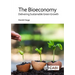 The Bioeconomy: Delivering Sustainable Green Growth