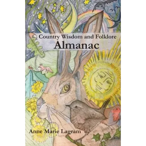 Country Wisdom & Folklore Almanac