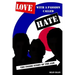 Love With a Passion Called Hate: The Inside Story of The Jam
