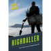 Highballer: True Tales from a Treeplanting Life