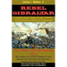 Rebel Gibraltar: Fort Fisher and Wilmington, C.S.A.