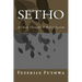 Setho: Afrikan Thought & Belief System