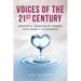 Voices of the 21st Century: Powerful, Passionate Women Who Make a Difference