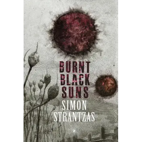 Burnt Black Suns: A Collection of Weird Tales