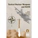 Tactical Nuclear Weapons and NATO