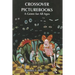 Crossover Picturebooks: A Genre for All Ages
