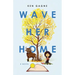 Wave Her Home