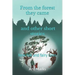 From the forest they came and other short stories: New folk and fairy tales