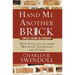Hand Me Another Brick: Timeless Lessons on Leadership