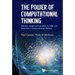 Power of Computational Thinking, The: Games, Magic and Puzzles to Help You Become a Computational Thinker