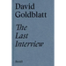 David Goldblatt: The Last Interview