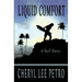 Liquid Comfort - A Surf Story