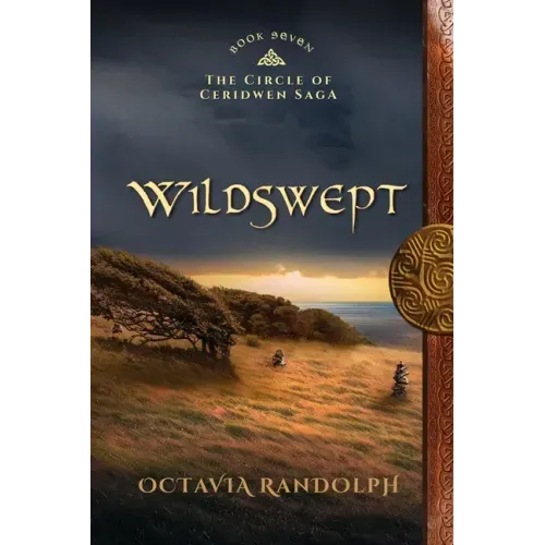 Wildswept: Book Seven of The Circle of Ceridwen Saga