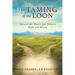 The Taming of the Loon: Discover the Blurry Line Between Right and Wrong