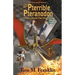The Pterrible Pteranodon: A Powers Beyond Their Steam Illustrated Edition: The Illustrated Paperback Edition: The Illustrated Edition