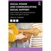 Social Power and Communicating Social Support: How Stigma and Marginalization Affect Our Ability to Help