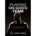 Playing on God's Team: 21-Week Devotional for Building True Christian Athletes