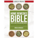 Home Remedies Bible: Complete Guide on Your Own Home Remedies