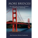 More Bridges