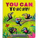 You Can, Toucan!: A Rhyming Countdown Book